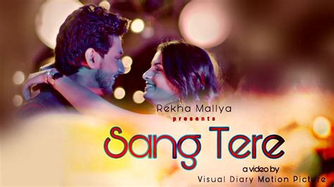 tere sang sang|sang tere song.